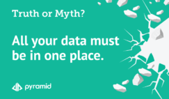 All your data must be in one place.