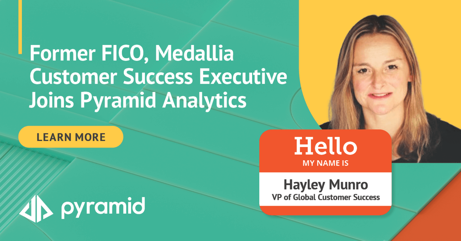 DrivingCustomerSuccess.com - Former Medallia Customer Success Executive Hayley Munro Joins Pyramid Analytics 1 DrivingCustomerSuccess.com - Pyramid New Hire Social Hayley Munro